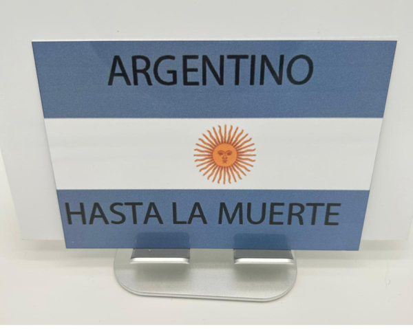 Placa Argentino hasta la muerte - Image 2